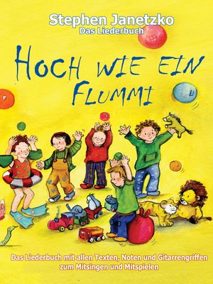cover image of Hoch wie ein Flummi--Neue Spiellieder für die Kleinsten